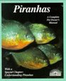 Piranhas Everything About Selection Care Nutrition Diseases Breeding and Behavior
