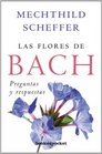 Las flores de Bach Preguntas y respuestas