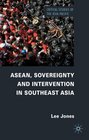ASEAN Sovereignty and Intervention in Southeast Asia