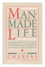 ManMade Life An Overview of the Science Technology and Commerce of Genetic Engineering