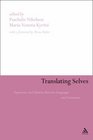 Translating Selves Experience and Identity Between Languages and Literatures