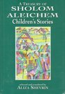 A Treasury of Sholom Aleichem Children's Stories