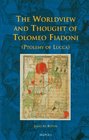 The Worldview and Thought of Tolomeo Fiadoni