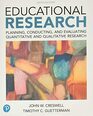 Educational Research Planning Conducting and Evaluating Quantitative and Qualitative Research