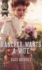 Rancher Wants a Wife