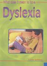What Does it Mean to Have Dyslexia