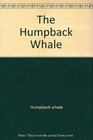 The Humpback Whale