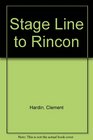 Stage Line to Rincon