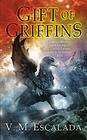 Gift of Griffins (Faraman Prophecy, Bk 2)