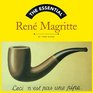 The Essential Rene Magritte