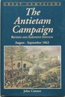 Antietam Campaign AugustSeptember 1862