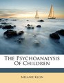 The Psychoanalysis Of Children