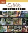Patios and Walkways Idea Book