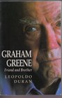 Graham Greene Friend and Brother