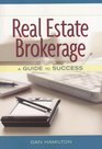 Real Estate Brokerage A Guide to Success