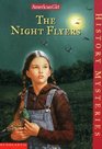 The Night Flyers (American Girl History Mysteries)