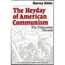 Heyday of American Communism The Depression Decade