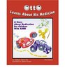 Otto Learns about His Medicine A Story about Medication for Children with ADHD