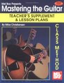 Mel Bay Mastering the Guitar Class Method Level 1 Teachers Supplement and Lesson Plans