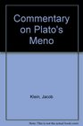 Commentary on Plato's  Meno