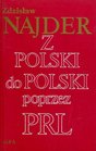 Z Polski do Polski poprzez PRL