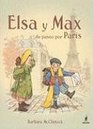 Elsa Y Max De Paseo Por Paris/ Elsa and Max in a Trip to Paris