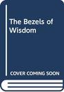 The Bezels of Wisdom