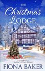 The Christmas Lodge (Snowy Pine Ridge)