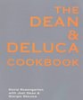 The Dean and Deluca Cookbook