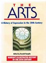 The Arts  a History of Expression in the 20th Century