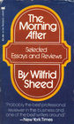 The Morning After Selected Essays and Revies