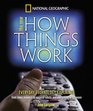 The New How Things Work  From Lawn Mowers to Surgical Robots and Everthing in Between