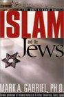 Islam and the Jews The Unfinished Battle