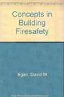 Concepts in Building Firesafety