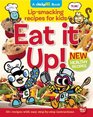 Eat It Up LipSmacking Recipes for Kids
