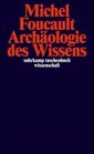 Archologie des Wissens