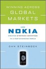 Winning Across Global Markets How Nokia Creates Strategic Advantage in a FastChanging World