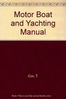 Motor Boat and Yachting Manual