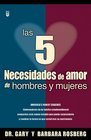 5 Necesidades De Amor De Hombres Y Mujeres