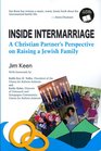 Inside Intermarriage A Christian Partner's Perspective on Raising a Jewish Family