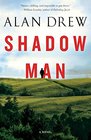 Shadow Man A Novel