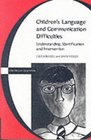 Children's Language and Communication Difficulties Understanding Identification and Intervention
