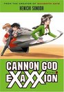 Cannon God Exaxxion Stage 2