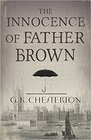 The Innocence of Father Brown (Father Brown, Bk 1)