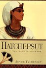 Hatchepsut  The Female Pharaoh