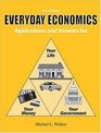 Everyday Economics Applications and Answers for Your Life Your Money Your Government