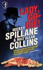 Lady, Go Die! (Mike Hammer, Bk 17)