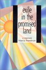 Exile in the Promised Land: A Memoir