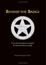 Behind the Badge