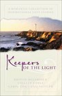 Keepers of the Light When Love Awaits / A Beacon in the Storm / Whispers Across the Blue / A Time to Love